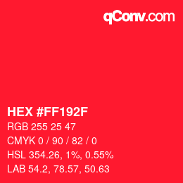 Color code: HEX #FF192F | qconv.com