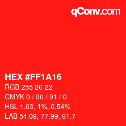 カラーコード: HEX #FF1A16 | qconv.com