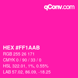 Color code: HEX #FF1AAB | qconv.com