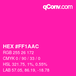 Color code: HEX #FF1AAC | qconv.com