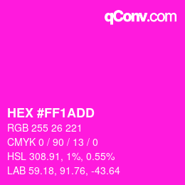 カラーコード: HEX #FF1ADD | qconv.com