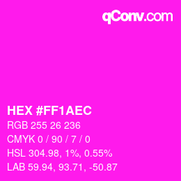 Color code: HEX #FF1AEC | qconv.com