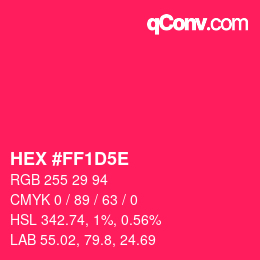カラーコード: HEX #FF1D5E | qconv.com