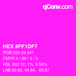 Color code: HEX #FF1DF7 | qconv.com