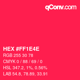 Color code: HEX #FF1E4E | qconv.com