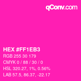 Color code: HEX #FF1EB3 | qconv.com