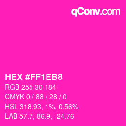 Color code: HEX #FF1EB8 | qconv.com