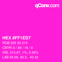 カラーコード: HEX #FF1ED7 | qconv.com