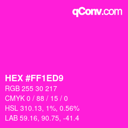 Color code: HEX #FF1ED9 | qconv.com