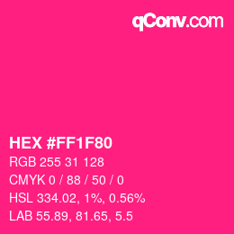 Color code: HEX #FF1F80 | qconv.com