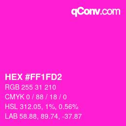Color code: HEX #FF1FD2 | qconv.com