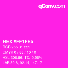 颜色代码: HEX #FF1FE5 | qconv.com