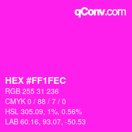 Color code: HEX #FF1FEC | qconv.com