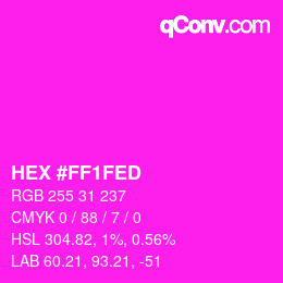Color code: HEX #FF1FED | qconv.com