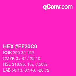 カラーコード: HEX #FF20C0 | qconv.com