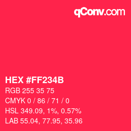 カラーコード: HEX #FF234B | qconv.com