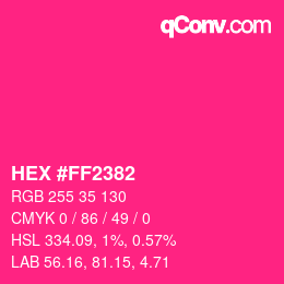 Color code: HEX #FF2382 | qconv.com