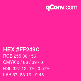 Color code: HEX #FF249C | qconv.com