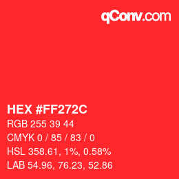 Color code: HEX #FF272C | qconv.com