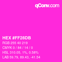 カラーコード: HEX #FF28DB | qconv.com