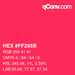 Color code: HEX #FF295B | qconv.com