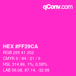 Color code: HEX #FF29CA | qconv.com
