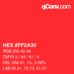 颜色代码: HEX #FF2A30 | qconv.com
