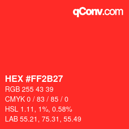 Color code: HEX #FF2B27 | qconv.com