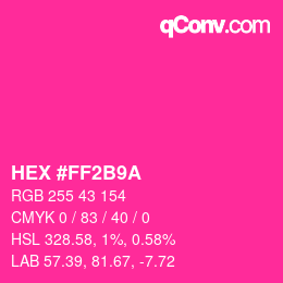 Color code: HEX #FF2B9A | qconv.com