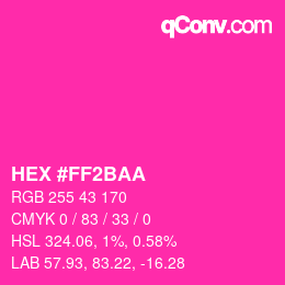 Color code: HEX #FF2BAA | qconv.com