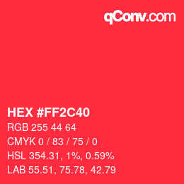 Color code: HEX #FF2C40 | qconv.com