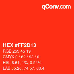 カラーコード: HEX #FF2D13 | qconv.com