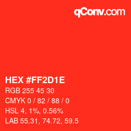 Color code: HEX #FF2D1E | qconv.com