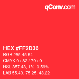 Color code: HEX #FF2D36 | qconv.com