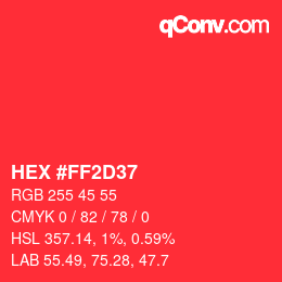 カラーコード: HEX #FF2D37 | qconv.com