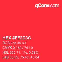 Farbcode: HEX #FF2D3C | qconv.com