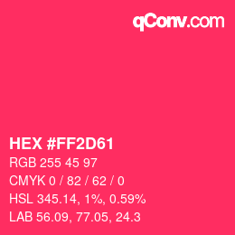 Color code: HEX #FF2D61 | qconv.com