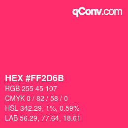 Color code: HEX #FF2D6B | qconv.com