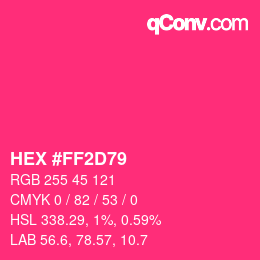 Color code: HEX #FF2D79 | qconv.com