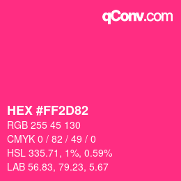 Color code: HEX #FF2D82 | qconv.com