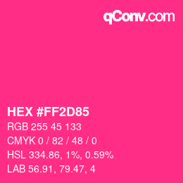 Color code: HEX #FF2D85 | qconv.com