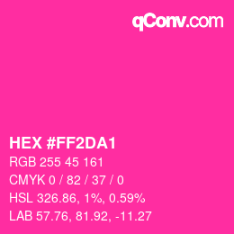 Color code: HEX #FF2DA1 | qconv.com