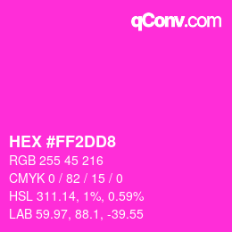 Color code: HEX #FF2DD8 | qconv.com