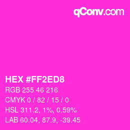 Color code: HEX #FF2ED8 | qconv.com