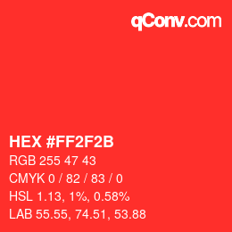 Color code: HEX #FF2F2B | qconv.com
