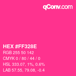 Color code: HEX #FF328E | qconv.com