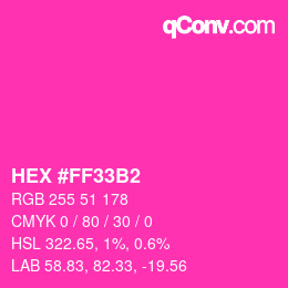 Color code: HEX #FF33B2 | qconv.com