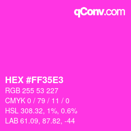 Código de color: HEX #FF35E3 | qconv.com