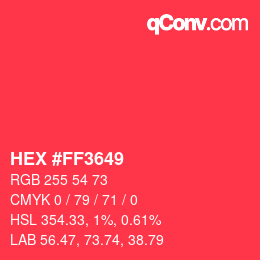 颜色代码: HEX #FF3649 | qconv.com