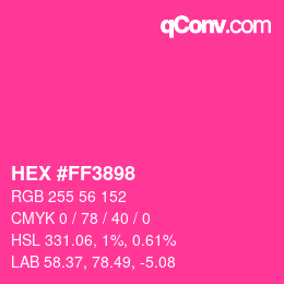 Color code: HEX #FF3898 | qconv.com